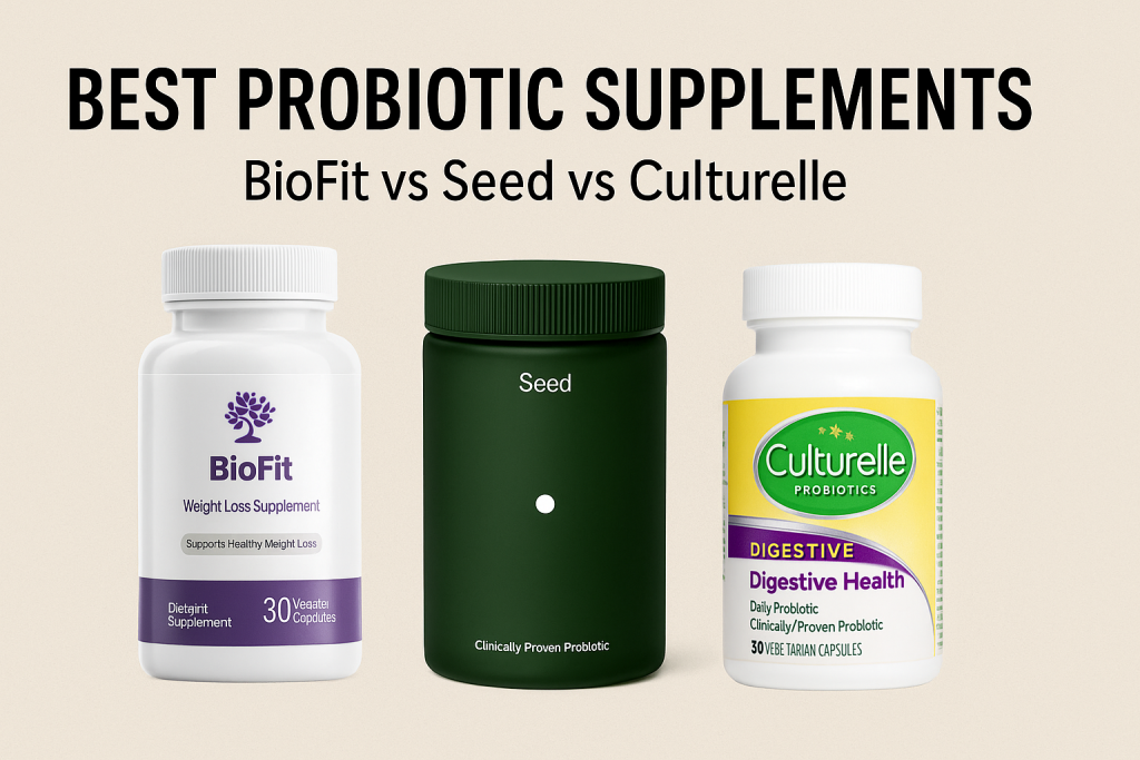 Best Probiotic Supplements: BioFit vs Seed vs Culturelle – Which One Actually Works in 2026? 1 Best Probiotic Supplements
