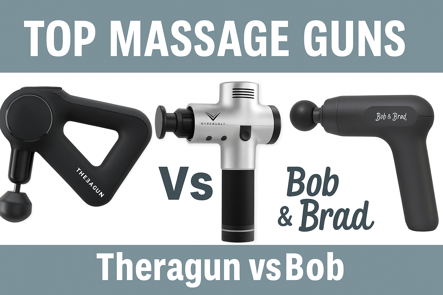 Top Massage Guns Compared