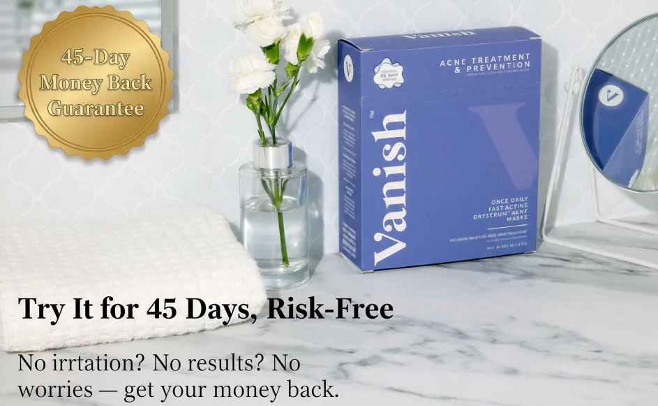 Vanish DrySerum Review 2026: Is This Nanofiber Acne Mask Worth It? 2 Vanish Dry Serum Money Back Guarntee